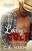 Loving Colt by C.A. Harms Loving Colt by C.A. Harms