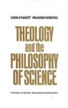 Theology and the Philosophy of Science (English and German Edition)