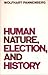 Human Nature, Election, and...