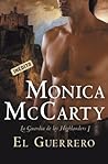 El guerrero by Monica McCarty