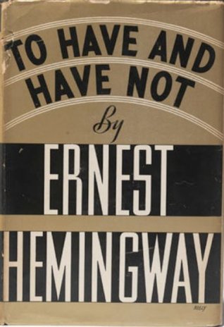 To Have and Have Not