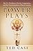Power Plays