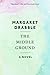 The Middle Ground: A Novel