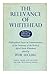 Relevance of Whitehead (Muirhead Library of Philosophy)