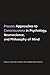 Process Approaches to Consciousness in Psychology, Neuroscience, and Philosophy of Mind (SUNY series in Philosophy)
