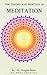 The Theory and Practice of Meditation