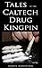 Tales of the Caltech Drug Kingpin