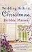 Wedding Bells in Christmas ...