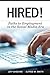 HIRED! Paths to Employment in the Social Media Era