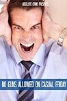 No Guns Allowed On Casual Friday: 15 Of the Scariest Co-Workers You Will Never Want to Work With