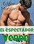 El espectador verde (Polvos de colores nº 1) (Spanish Edition)