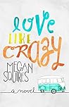 Love Like Crazy