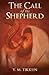 The Call of the Shepherd by Y.M. Tikkun