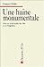 La haine monumentale