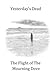 Yesterday's Dead: The Fligh...