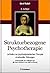 Strukturbezogene Psychotherapie: Leitfaden zur psychodynamischen Therapie struktureller Störungen - Unter Mitarbeit von Hildegard Horn - Mit einem Geleitwort von Manfred Cierpka (German Edition)