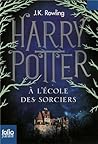 Harry Potter à l'école des sorciers by J.K. Rowling