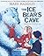 The Ice Bear’s Cave: A Magical Children’s Story of Winter Wonders and Arctic Exploration