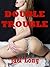 Double Trouble (Men Taking Girls with No Mercy at All!): Five Very Rough Double Penetration Erotica Stories