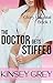 The Doctor Gets Stiffed (Medical First Time) (Glory Hospital Book 1)