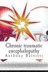Chronic traumatic encephalopathy