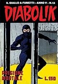 Diabolik anno V n. 13: Prigione mortale