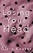 Losing Your Head (The Charlie Davies Mysteries Book 1)