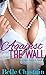Against the Wall by Belle Chastain