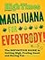 Marijuana for Everybody! by Elise McDonough