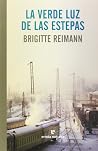 La verde luz de las estepas La verde luz de las estepas