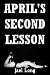 April’s Second Lesson: A Rough BDSM Servant Training Erotica Story April’s Second Lesson: A Rough BDSM Servant Training Erotica Story