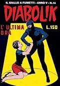 Diabolik anno V n. 14: L'ultima ora