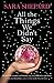 All The Things We Didn't Say
