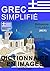 Grec Simplifié – dictionnaire en images (French Edition)