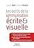 Les outils de la communication écrite et visuelle by Jacques Bojin