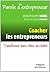 Coacher les entrepreneurs by Jean-Philippe Bozek
