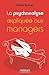 La psychanalyse expliquée aux managers (ED ORGANISATION) by Roland Brunner
