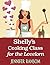 Shelly's Cooking Class for the Lovelorn