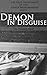 Demon In Disguise (Fiends With Benefits #1)