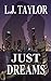 Just Dreams (Brooks Sisters Dreams Series Book 1)