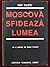 Moscova sfideaza lumea
