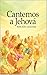 Cantemos a Jehová (con notas): Edición Grande sin Partituras (Spanish Edition)