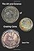 The Art and Science of Grading Coins