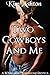 Two Cowboys and Me by Kim Ashton