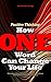 Positive Thinking: How One Word Can Change Your Life: Learning and Maximizing the Power of Positive Thinking, a QUICK & SIMPLE Guide
