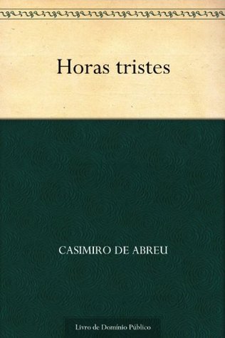 Horas tristes (Portuguese Edition)