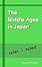 The Middle Ages in Japan: From Feudalism to Democracy