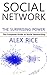 Social Network by Alex Rice