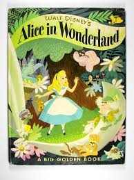 Walt Disney's Alice In Wonderland (A Big Golden Book)