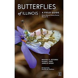 Butterflies of Illinois: A Field Guide (Manual, No. 14)